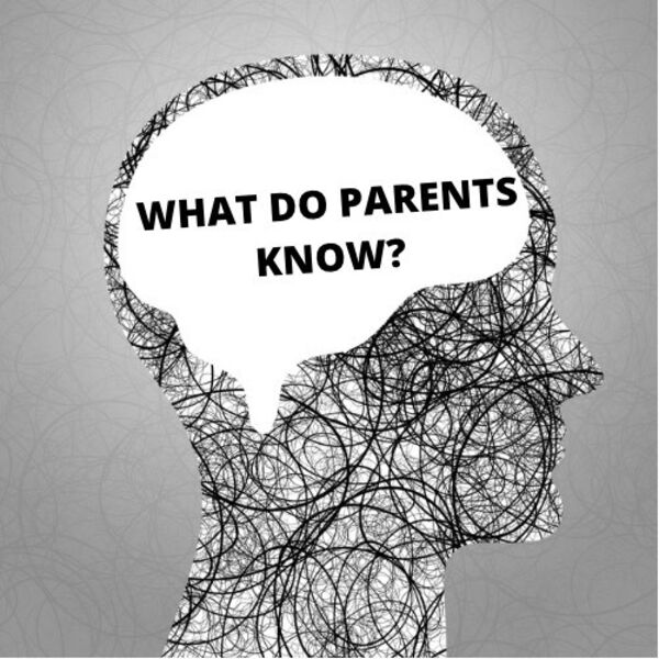 picture writen what do parents know